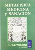 Portada de METAFISICA MEDICA Y SANACION