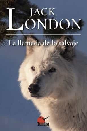 Portada de LA LLAMADA DE LO SALVAJE