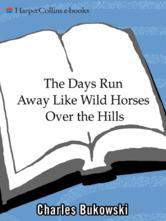 Portada de THE DAYS RUN AWAY LIKE WILD HORSES