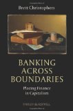 Portada de BANKING ACROSS BOUNDARIES: PLACING FINANCE IN CAPITALISM