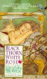 Portada de BLACK THORN, WHITE ROSE