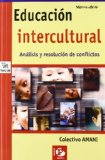 Portada de EDUCACION INTERCULTURAL: ANALISIS Y RESOLUCION DE CONFLICTOS