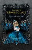 Portada de THROUGH THE ZOMBIE GLASS