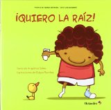 Portada de ¡QUIERO LA RAÍZ!