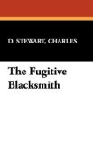 Portada de THE FUGITIVE BLACKSMITH