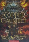 Portada de THE COPPER GAUNTLET (MAGISTERIUM, BOOK 2)