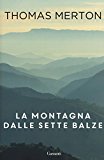 Portada de LA MONTAGNA DALLE SETTE BALZE (NUOVA BIBLIOTECA GARZANTI)