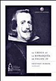 Portada de LA CRISIS DE LA MONARQUÍA DE FELIPE IV (LIBROS DE HISTORIA) DE PARKER, GEOFFREY (2006) TAPA BLANDA