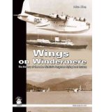 Portada de [( WINGS ON WINDERMERE: THE HISTORY OF THE LAKE DISTRICT'S FORGOTTEN FLYING BOAT FACTORY )] [BY: ALLAN KING] [JUL-2011]