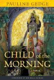 Portada de CHILD OF THE MORNING BY GEDGE, PAULINE (2010) PAPERBACK