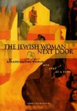 Portada de [THE JEWISH WOMAN NEXT DOOR: REPAIRING THE WORLD ONE STEP AT A TIME] (BY: DEBORAH FLANCBAUM) [PUBLISHED: SEPTEMBER, 2007]