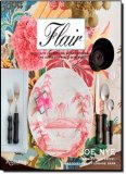 Portada de FLAIR: EXQUISITE INVITATIONS, LUSH FLOWERS, AND GORGEOUS TABLE SETTINGS BY NYE, JOE, LEFFEL, CAITLIN (2010) HARDCOVER