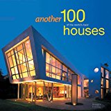Portada de ANOTHER 100 OF THE WORLD'S BEST HOUSES BY IMAGES PUBLISHING GROUP (30-SEP-2011) HARDCOVER