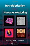 Portada de MICROFABRICATION AND NANOMANUFACTURING (2005-11-10)