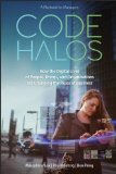 Portada de CODE HALOS: HOW THE DIGITAL LIVES OF PEOPLE, THINGS, AND ORGANIZATIONS ARE CHANGING THE RULES OF BUSINESS BY MALCOLM FRANK (7-MAY-2014) HARDCOVER