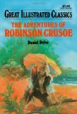 Portada de THE ADVENTURES OF ROBINSON CRUSOE (GREAT ILLUSTRATED CLASSICS) BY DEFOE, DANIEL (2008) PAPERBACK