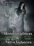 Portada de HISTORIAS GÓTICAS DE NUEVA INGLATERRA (SAGA COMPLETA- 1 Y 2)