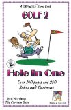Portada de HOLE IN ONE: JOKES & CARTOONS IN BLACK AND WHITE (GOLF) (VOLUME 2) BY DESI NORTHUP (2015-01-23)