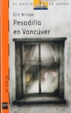 Portada de PESADILLA EN VANCÚVER (BARCO DE VAPOR NARANJA) DE WILSON, ERIC (2005) TAPA BLANDA