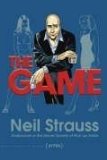 Portada de THE GAME: UNDERCOVER IN THE SECRET SOCIETY OF PICK-UP ARTISTS BY STRAUSS, NEIL (2005) HARDCOVER