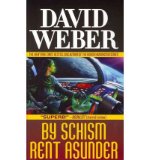 Portada de [BY SCHISM RENT ASUNDER] [BY: DAVID WEBER]