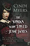 Portada de THE WOMAN WHO LOVED JESSE JAMES BY CINDI MYERS (2012-01-23)