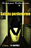 Portada de SABR&Aacute;S PERDONARME