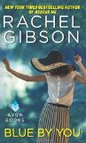 Portada de BLUE BY YOU BY GIBSON, RACHEL (2013) MASS MARKET PAPERBACK