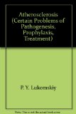 Portada de ATHEROSCLEROSIS (CERTAIN PROBLEMS OF PATHOGENESIS, PROPHYLAXIS, TREATMENT)