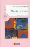 Portada de MORTAL Y ROSA