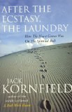 Portada de AFTER THE ECSTASY, THE LAUNDRY BY KORNFIELD, JACK (2000)