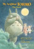 Portada de MY NEIGHBOR TOTORO: THE NOVEL (STUDIO GHIBLI LIBRARY) BY HAYAO MIYAZAKI (2013) HARDCOVER