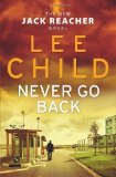 Portada de NEVER GO BACK (JACK REACHER 18) BY CHILD, LEE (2013) HARDCOVER