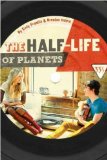 Portada de (THE HALF-LIFE OF PLANETS) BY FRANKLIN, EMILY (AUTHOR) HARDCOVER ON (06 , 2010)