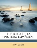 Portada de HISTORIA DE LA PINTURA ESPAÑOLA;