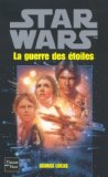 Portada de STAR WARS. LA TRILOGIE FONDATRICE : LA GUERRE DES ÉTOILES