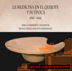 Portada de LA MEDICINA EN EL QUIJOTE Y SU ÉPOCA- 2&ORDF; EDICIÓN - EBOOK