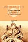 Portada de EL PAPA LUNA: BENEDICTUS XIII Y EL CISMA DE OCCIDENTE
