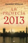 Portada de LA PROFECÍA 2013