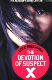 Portada de BY KEIGO HIGASHINO - THE DEVOTION OF SUSPECT X (1/29/12)