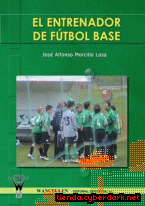 Portada de EL ENTRENADOR DE FÚTBOL BASE - EBOOK