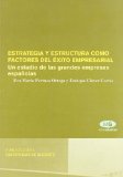 Portada de ESTRATEGIA Y ESTRUCTURA COMO FACTORES DEL ÉXITO EMPRESARIAL