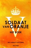 Portada de SOLDAAT VAN ORANJE  / DRUK 15: MET EEN VOORWOORD VAN PRINS BERNHARD (1911 - 2004)