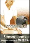 Portada de FANGOTERAPIA. SENSACIONES: UN VIAJE A TRAVÉS DE LOS MASAJES. DVD