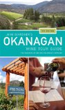 Portada de JOHN SCHREINER'S OKANAGAN WINE TOUR GUIDE: WINERIES FROM BRITISH COLUMBIA'S INTERIOR