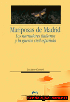 Portada de MARIPOSAS DE MADRID. LOS NARRADORES ITALIANOS Y LA GUERRA CIVIL ESPAÑOLA - EBOOK
