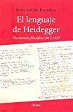 Portada de EL LENGUAJE DE HEIDEGGER. DICCIONARIO FILOSÓFICO 1912 - 1927