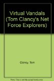 Portada de VIRTUAL VANDALS (TOM CLANCY'S NET FORCE EXPLORERS)