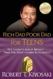 Portada de RICH DAD POOR DAD FOR TEENS: THE SECRETS ABOUT MONEY