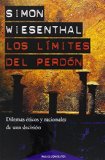 Portada de LOS LIMITES DEL PERDON: DILEMAS ETICOS Y RACIONALES DE UNA DECISION